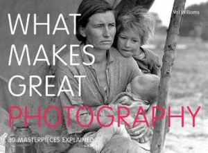 Image of What Makes Great Photography by Val Williams Paperback