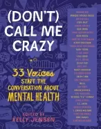 Image of dont call me crazy 33 voices start the conversation about mental health