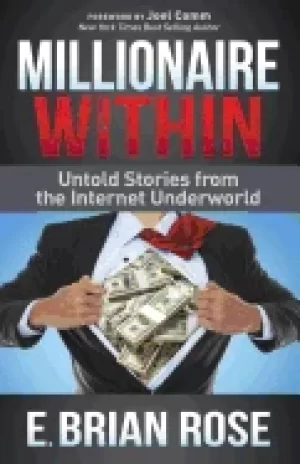 Image of millionaire within untold stories from the internet underworld