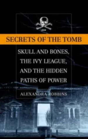 Image of Secrets of the tomb by Alexandra Robbins
