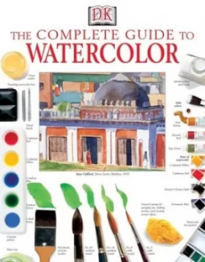 Image of The Complete Guide to Watercolor by Ray Smith