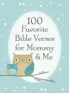Image of 100 favorite bible verses for mommy and me