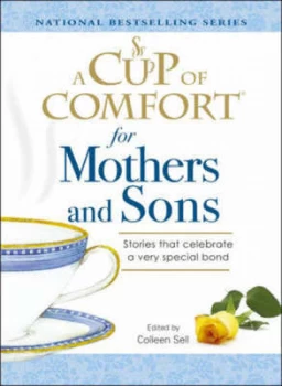 Image of A Cup of Comfort for Mothers and Sons by Colleen Sell Paperback