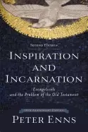 Image of inspiration and incarnation evangelicals and the problem of the old testame