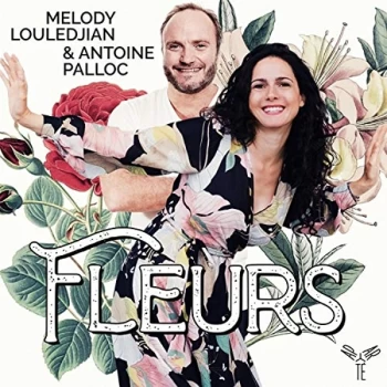 Image of Louledjian,Melody - Melody Louledjian/Antoine Palloc: Fleurs CD