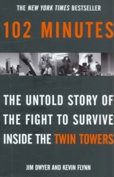 Image of 102 Minutes by Jim Dwyer Paperback