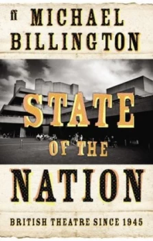 Image of State of the Nation by Michael Billington Paperback