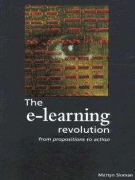 Image of The E-Learning Revolution by Martin Sloman Paperback