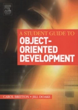 Image of A Student Guide to Object-Oriented Development by Carol Britton Book