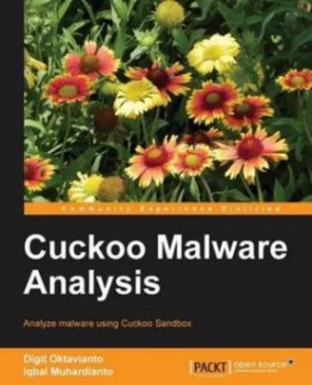 Image of Cuckoo Malware Analysis by Digit Oktavianto Paperback