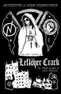 Image of architects of self destruction the oral history of leftver crack