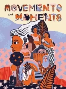 Image of Movements and Moments