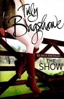 Image of The Show by Tilly Bagshawe Paperback