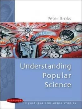 Image of Understanding Popular Science by Peter Broks Paperback