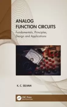 Image of Analog Function Circuits : Fundamentals, Principles, Design and Applications