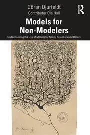 Image of Models for Non-Modelers Understanding the Use of Models for Social Scientists and Others