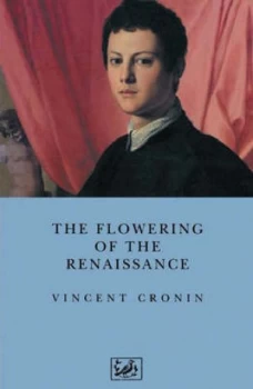 Image of The Flowering of the Renaissance by Vincent Cronin Book