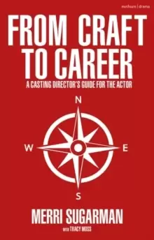 Image of From Craft to Career : A Casting Director's Guide for the Actor