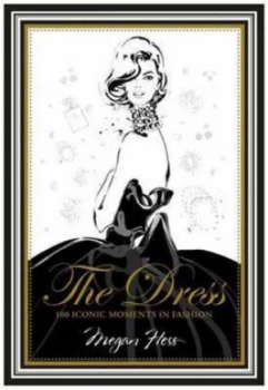 Image of The Dress by Megan Hess Hardback