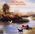 image of Ray Thomas - From Mighty Oaks (Music CD)