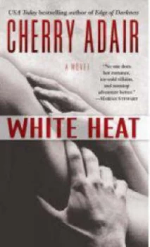 Image of White Heat by Cherry Adair Book