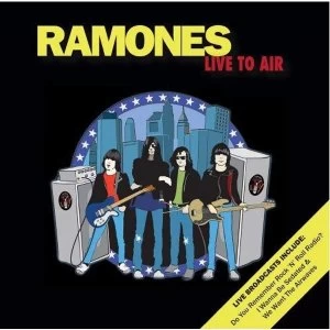 image of Ramones - Live To Air CD