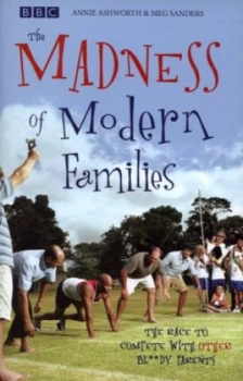 Image of The Madness of Modern Families Hardback