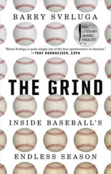 Image of The Grind by Barry Svrluga
