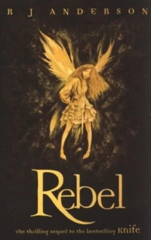 Image of Rebel by R J Anderson Paperback