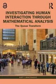 Image of Investigating Human Interaction through Mathematical Analysis The Queue Transform
