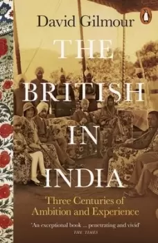 Image of The British in India - David Gilmour - Paperback - Used