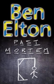 Image of Past Mortem by Ben Elton Hardback