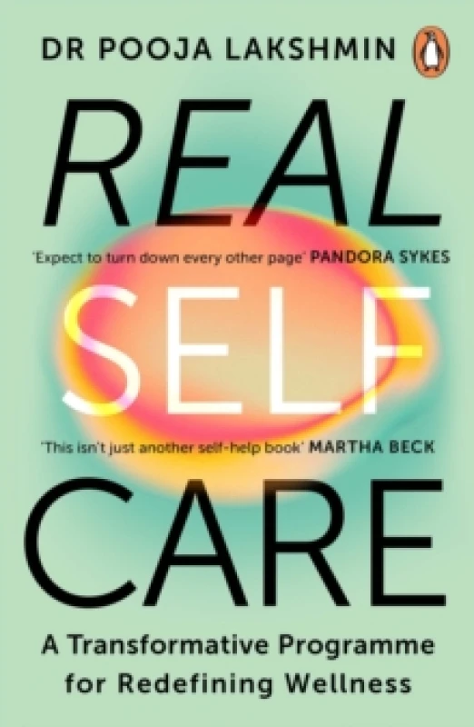 Image of Real Self-Care : A Transformative Programme for Redefining Wellness Paperback / softback