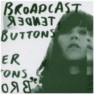 Image of Broadcast - Tender Buttons CD