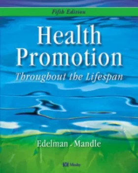 Image of Health Promotion Throughout the Lifespan by Carole Lium Edelman Book