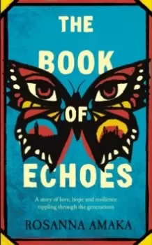 Image of The Book Of Echoes : An astonishing debut. 'Impassioned. Lyrical and affecting' GUARDIAN