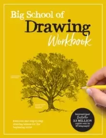 Image of Big School of Drawing Workbook : Exercises and step-by-step drawing lessons for the beginning artist Volume 2