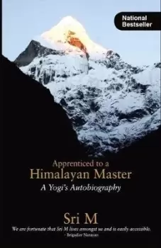 Image of Apprenticed to a Himalayan Master by Sri M