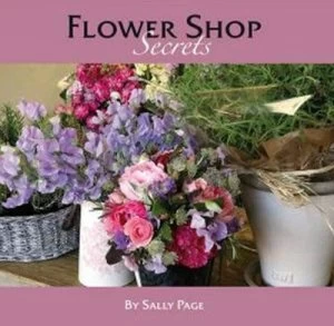 Image of Flower Shop Secrets by Sally Page Hardback