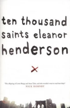 Image of Ten Thousand Saints by Eleanor Henderson Book