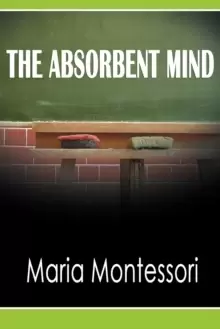 Image of The Absorbent Mind