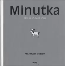 Image of Minutka : The Bilingual Dog (Polish - English)