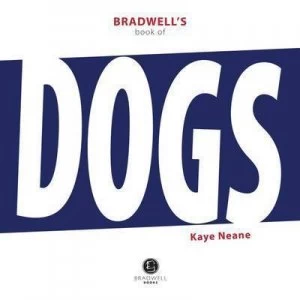 Image of Bradwells Wit and Humour - Dogs by Kaye Neane Paperback