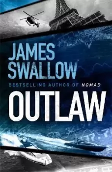 Image of Outlaw : The incredible new thriller from the master of modern espionage
