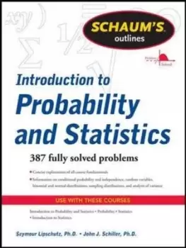 Image of Introduction to probability and statistics by Seymour Lipschutz