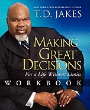 Image of making great decisions workbook for a life without limits