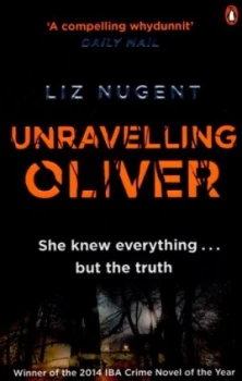Image of Unravelling Oliver by Liz Nugent Paperback