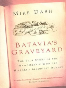 Image of Batavias Graveyard by Mike Dash Paperback