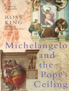 Image of Michelangelo and the Popes Ceiling by Ross King Book