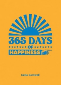 Image of 365 Days of Happiness by Lizzie Cornwall Hardback